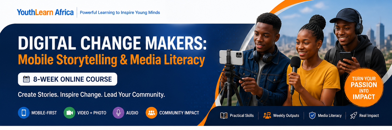 YouthLearn Africa Digital Change Makers mobile storytelling and media literacy course banner